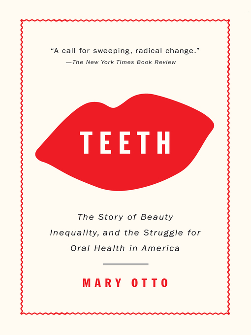 Title details for Teeth by Mary Otto - Available